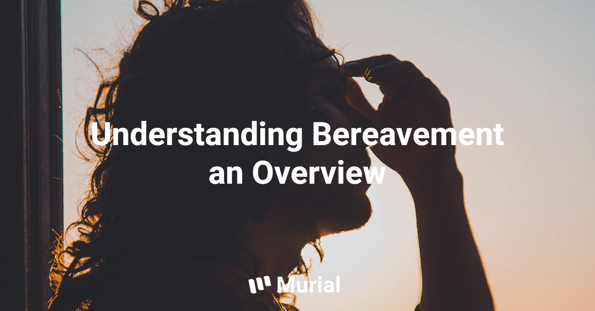understanding bereavement